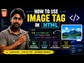 How to Use Image Tag in HTML HTML IMG Tag Tutorial for Beginners 2026 Learn HTML in Hindi