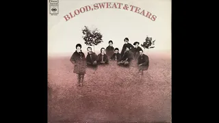 Download Blood, Sweat and Tears - Blood, Sweat and Tears (1968) Part 1 (Full Album) MP3