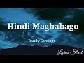 Lagu Hindi Magbabago || Randy Santiago || Lyric Video #lyrics #lyricvideo #opmlovesong #dimagbabago #opm