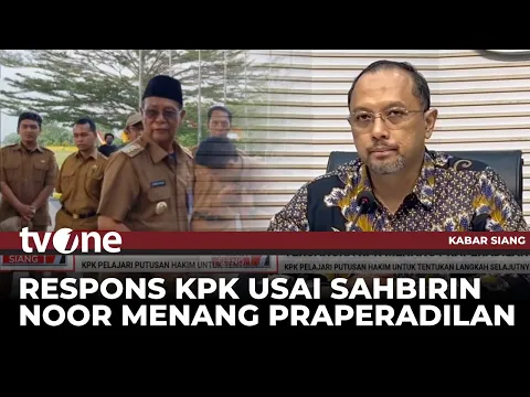 Tersangka KPK Gubernur Kalsel Sahbirin Noor Menang Praperadilan