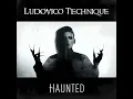 Haunted - Ludovico Technique