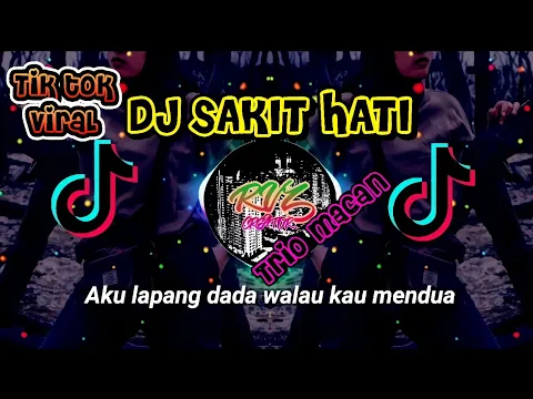 Download MP3 DJ AKU LAPANG DADA WALAU KAU MENDUA VIRAL TIK TOK 2021 || DJ SAKIT HATI (TRIO MACAN)