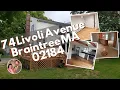 74 Livoli Avenue Braintree MA 02184 - Home Tour Classic Homes Real Estate 617-328-5800