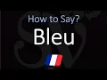 Lagu How to Say Blue in French? Color Pronunciation | How to Pronounce Bleu