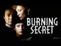 Download Lagu Burning Secret (1988) Full Movie | Faye Dunaway, Klaus Maria Brandauer | Stefan Zweig Adaptation