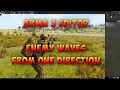 Arma 3 Editor Enemy Spawn Waves from one direction