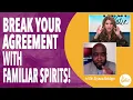 BREAKING YOUR AGREEMENT With Familiar Spirits And Generational Curses Dr Kynan Bridges Joins