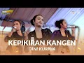 Download Lagu DINI KURNIA - KEPIKIRAN KANGEN || TIGA SATU MUSIC LIVE GLEMNORE