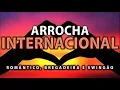 Download Lagu Arrocha internacional
