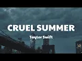 Download Lagu Taylor Swift - Cruel Summer (Lyrics)