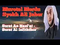 Download Lagu Murotal Merdu Syekh Ali Jaber I An-Nazi'at - Al-Infitthar