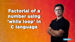 Factorial of a number using while loop in C