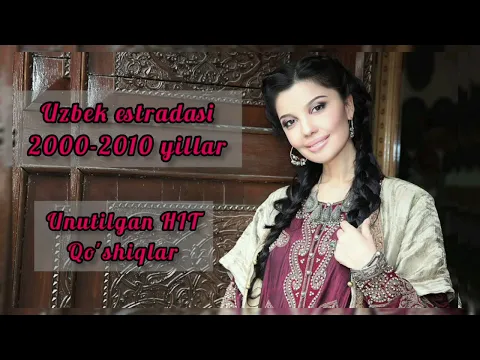 Download MP3 Uzbekcha HIT qo'shiqlar 2000-2010 | Unutilgan yoshlikni eslatuvchi qo'shiqlar!