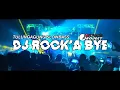 Download Lagu DJ Rock A baby Slowbass [𝙏𝙪𝙡𝙪𝙣𝙜𝙖𝙜𝙪𝙣𝙜 𝙎𝙡𝙤𝙬𝙗𝙖𝙨𝙨]