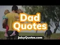 Top 15 Dad Quotes and Sayings 2020 - Being The Best Father