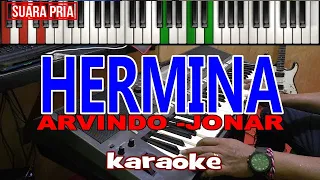 Download KARAOKE-HERMINA (ARVINDO JONAR)SUARA PRIA-Live Keyboard || Download Style Dideskripsi MP3
