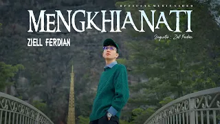 Ziell Ferdian - Mengkhianati (Official Music Video)