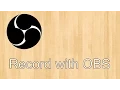 free screen capture setup with obs open broadcaster software