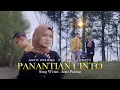 Download Lagu Anto Polong ft Sari Sweety - PANANTIAN CINTO [ Official Music Video ]