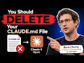 You Should DELETE Your CLAUDE md File - Creator of Claude Code Says