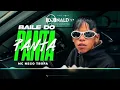 Ô NOVINHA BROTA NO BAILE DO PANTA, MC NEGO TRUFA LIGHT SEM VINHETAS (EDIT DJ NALDO )
