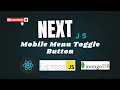 Next Js Mobile Menu Toggle Button