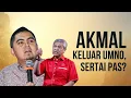 Terkini : AKMAL SALEH LETAK JAWATAN KELUAR UMNO!?