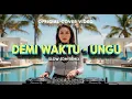 Lagu Ungu – Demi Waktu | Slow EDM Remix | Versi Santai Tapi Bikin Baper Parah 💜🎧