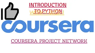 WEEK 1 QUIZ 1 INTRODUCTION TO PYTHON COURSERA PROJECT NETWORK