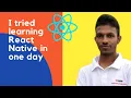 I tried learning React Native in 1 day