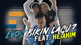 Download EVOS BIKIN LAGU ! feat. Heiakim MP3