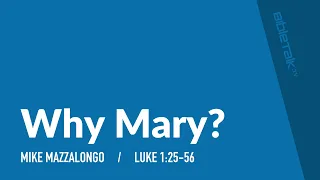 Why Mary?