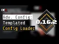 Advanced Configuration with TemplatedConfigLoader