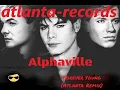 Lagu Alphaville – Forever Young (Atlanta Records Remix) | 2025 Alphaville Remix [Synth-Pop Remix]