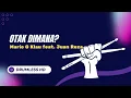 🥁 Otak Dimana? - Mario G Klau feat. Juan Reza (Drumless) 🥁 HD Original Music