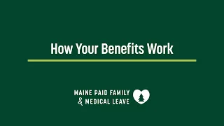 PFML - How Your Benefits Work