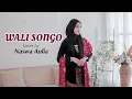 Download Lagu WALISONGO ( Cover by Naswa Aulia )