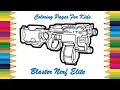 Nerf Elite Coloring Page for Kids - Toy Guns Coloring How to color Nerf Step by Step