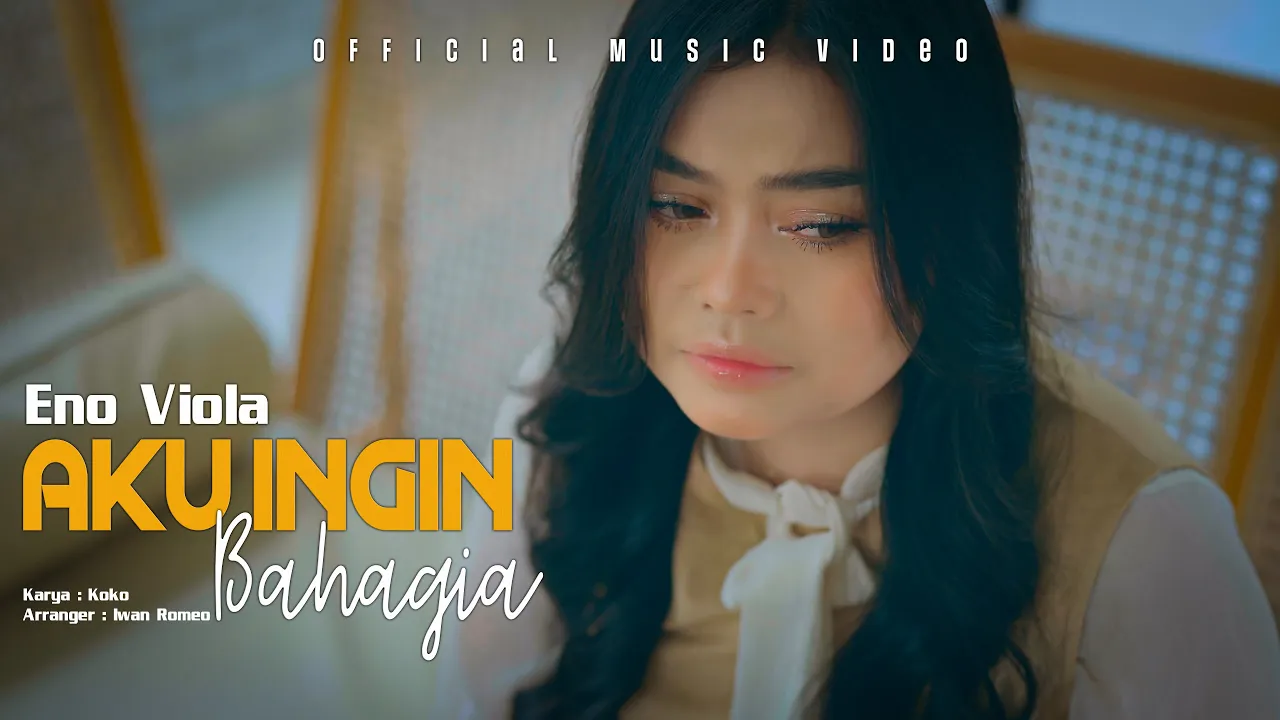 Aku Ingin Bahagia - Eno Viola