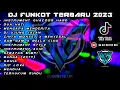 Lagu DJ FUNKOT TERBARU 2023 ‼️ DUA HATI X BIR ASOKA X BERPISAH DI UJUNG JALAN TERBARU BIKIN TERBANG ‼️