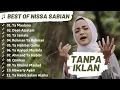 Download Lagu [TANPA IKLAN] NISSA SABYAN GAMBUS FULL ALBUM - LAGU SHOLAWAT NABI