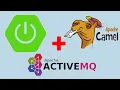 Spring Boot with Camel ActiveMQ JMS Example - Java AutoConfiguration