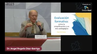 Evaluación formativa entre la simplificación y un reto pedagógico | Dr  Ángel Díaz Barriga