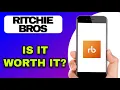 RITCHIE BROS APP REVIEW - IS IT WORTH IT EXPLAINED