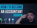 How I Would Become an Accountant in 2026 if I had to start over again
