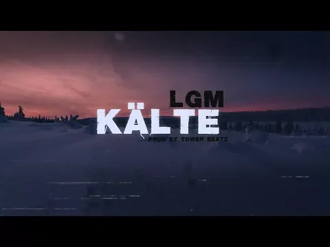 Download MP3 LGM - KÄLTE - trauriges Lied (Lyrikvideo)