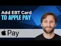 How to Add EBT Card to Apple Pay 2026 Guide