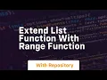 Extend list function with range function