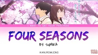 Download I Want To Eat Your Pancreas - OST『Four Seasons』by sumika - Lyrics MP3