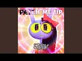 Patch Me Up